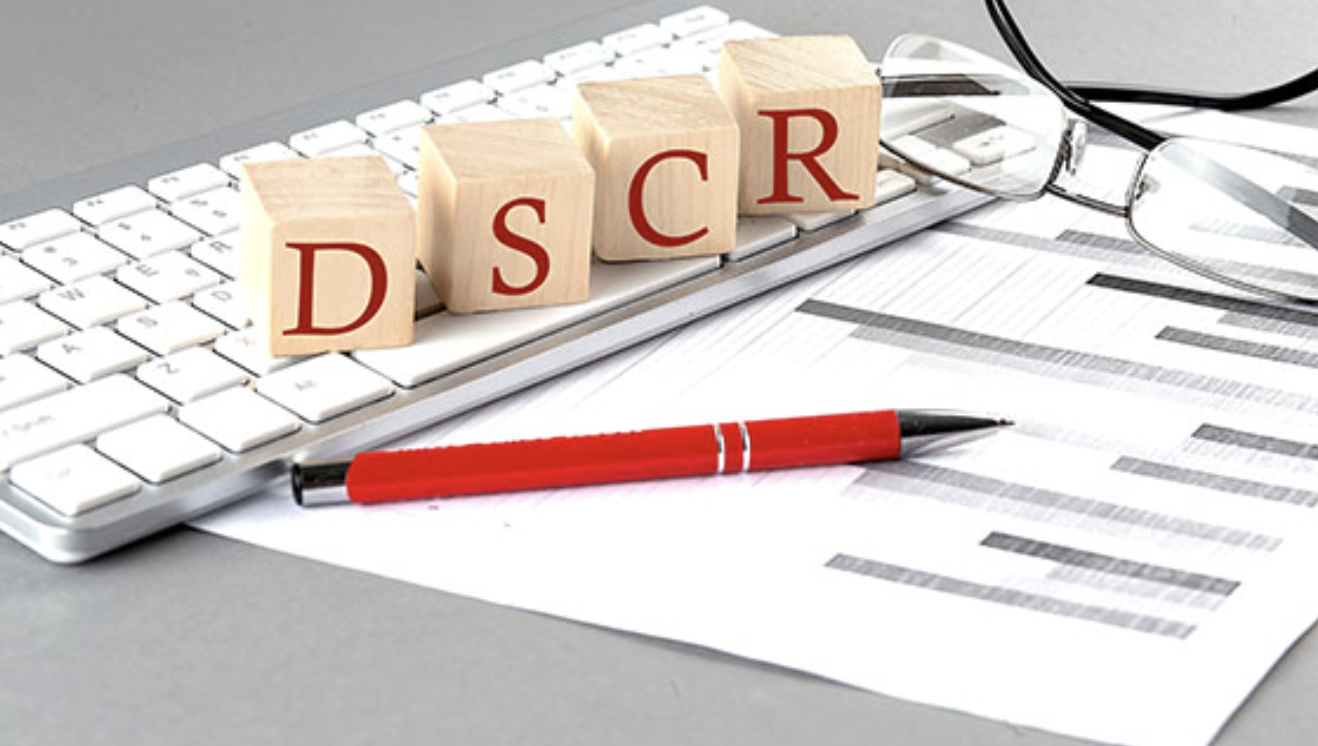 DSCR – Key To Mid/Long Term Financing